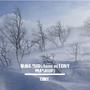 暴雨&雪Distance(TONY MASHUP)