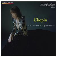 Chopin: De l’enfance à la plénitude