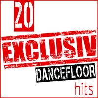 20 Exclusiv Dancefloor Hits