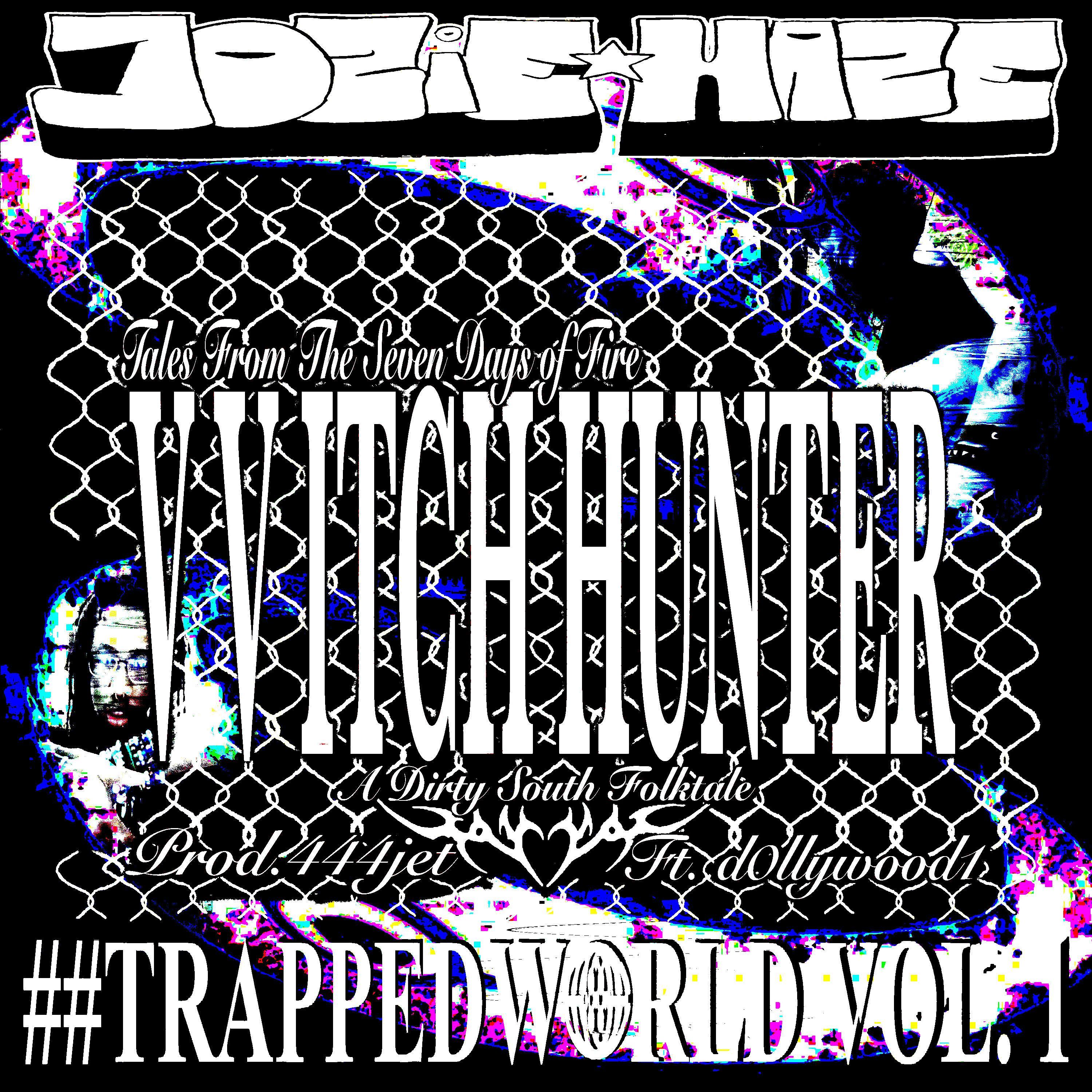 vvitch hunter (feat. d0llywood1)