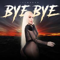 Bye Bye