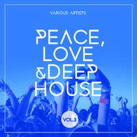 Peace, Love & Deep-House, Vol. 3