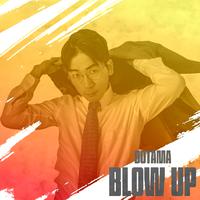 BLOW UP