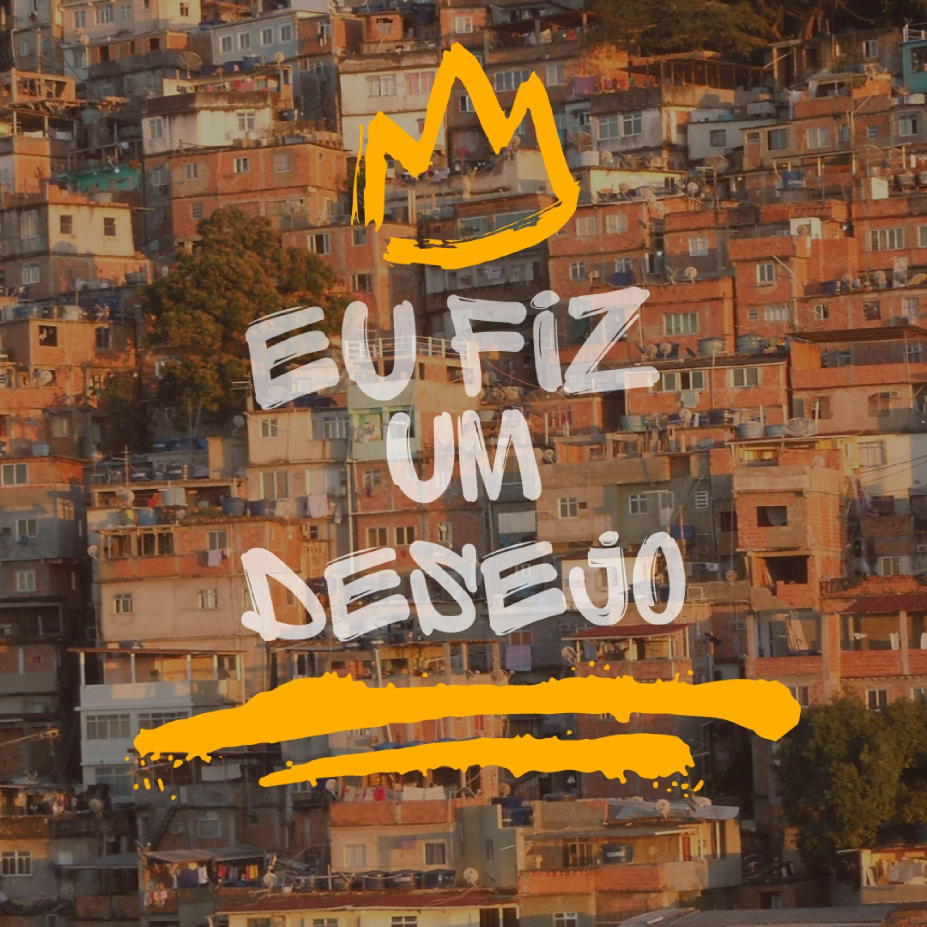 Eu fiz um desejo