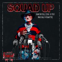 Squad up (feat. A-Dirt, Mars Hall, Hiway730 & TheBeatDealers)