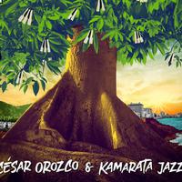 César Orozco & Kamarata Jazz