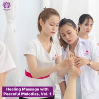 Healing Massage with Peaceful Melodies, Vol. 1