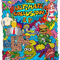 The Ultimate Collusion EP