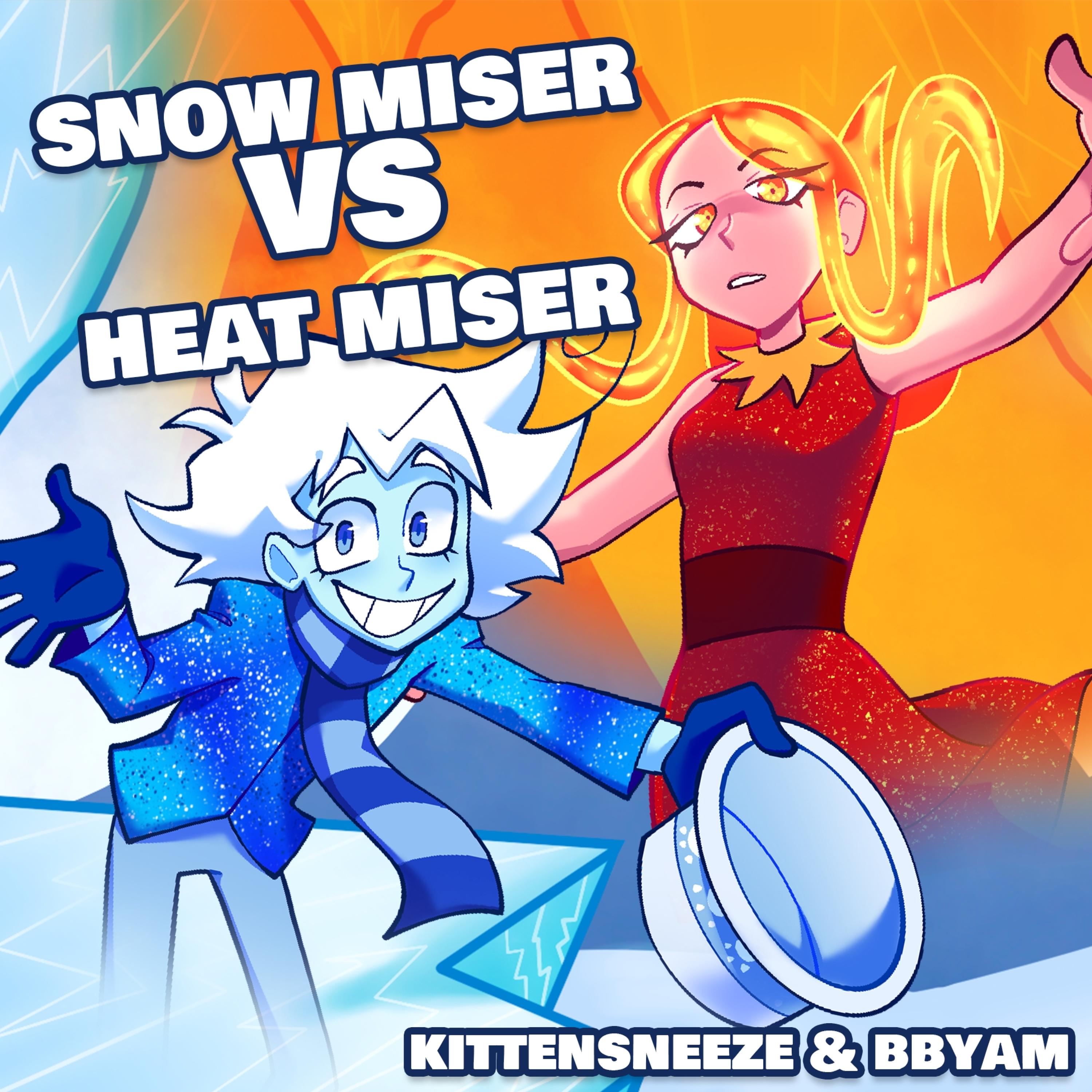 Heat and snow miser lyrics