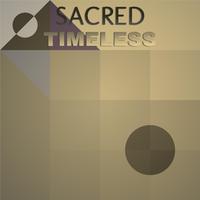 Sacred Timeless