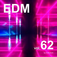 EDM, Vol. 62 -Instrumental BGM- by Audiostock