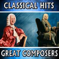 Classical Hits. Great Composers