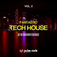 Fantastic Tech House, Vol. 2