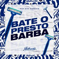 Bate o Presto Barba