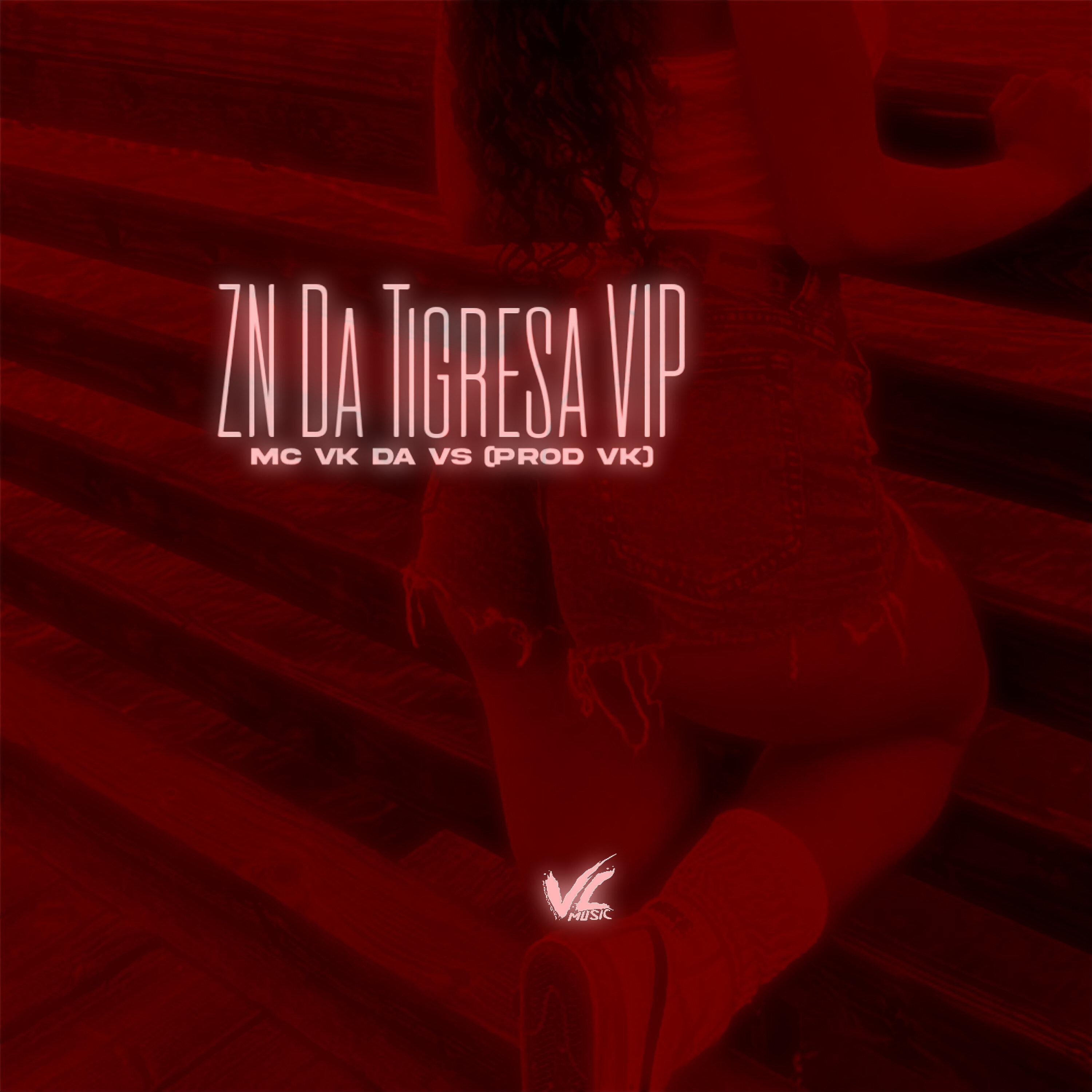 ZN da Tigresa Vip