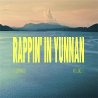 RAPPIN IN YUNNAN