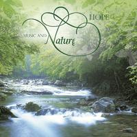 Music and Nature - Hope