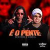 Mc Chiquinho CH - É o Pente