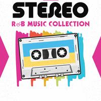 Stero R&b Music Collection (The Best Selection R&B And Soul Oldies Music)