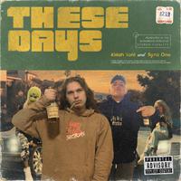 These Days (feat. Synz One)