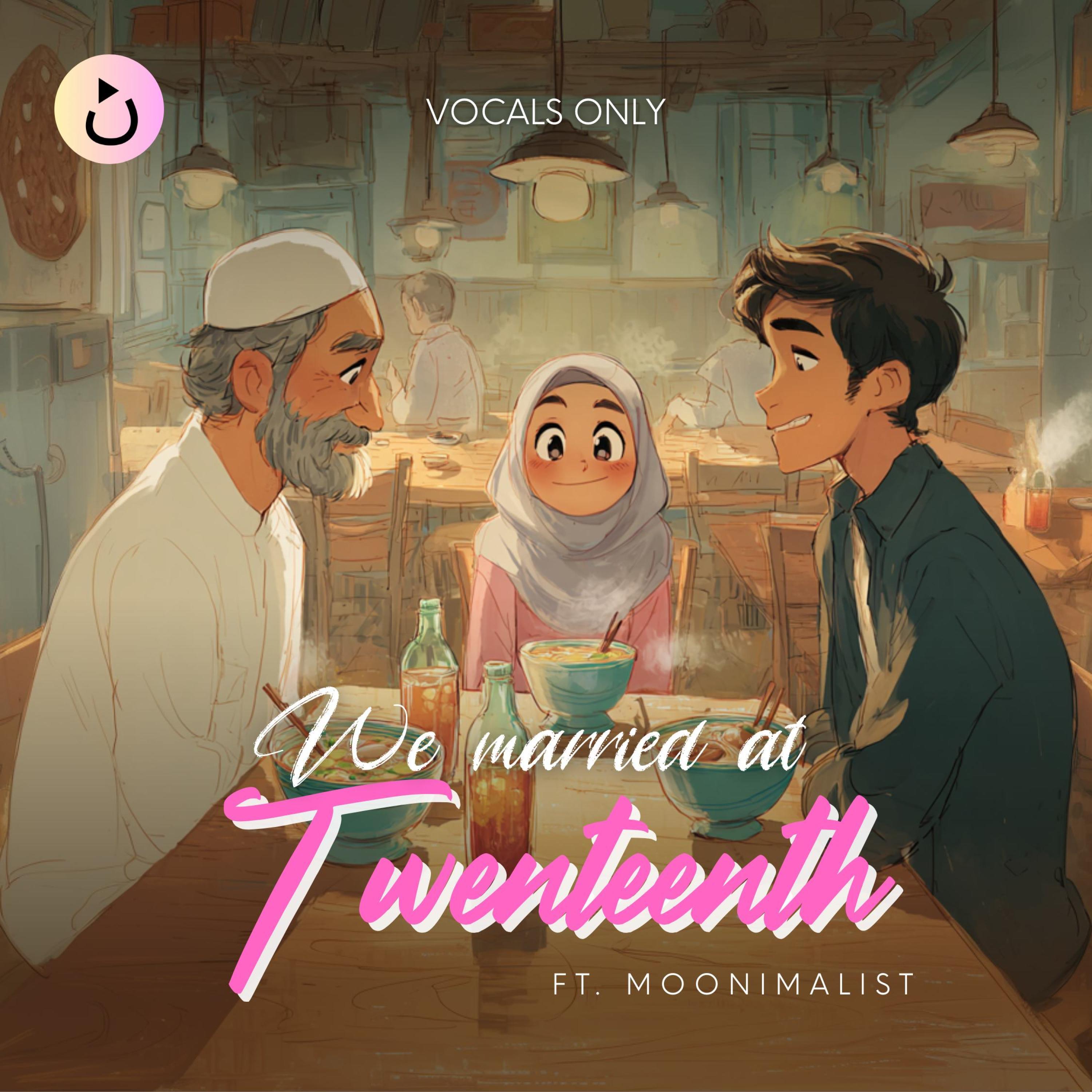 We Married at Twenteenth (Vocals Only) (feat. Moonimalist)