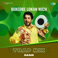 Bekedre Lokan Wich - Trap Mix