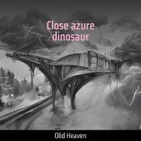 Close Azure Dinosaur