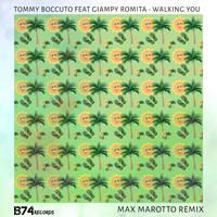 Walking You (Max Marotto Remix)