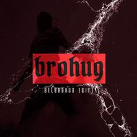 Be (BROHUG Edit)