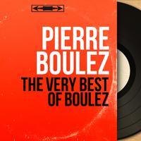 The Very Best of Boulez