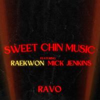 Sweet Chin Music (feat. Raekwon & Mick Jenkins)