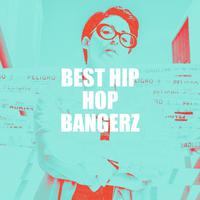 Best Hip Hop Bangerz