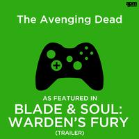 The Avenging Dead (As Featured in 