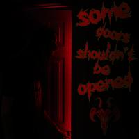 Some Doors Shouldn't Be Opened