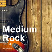 Medium Rock, Vol. 56 -Instrumental BGM- by Audiostock