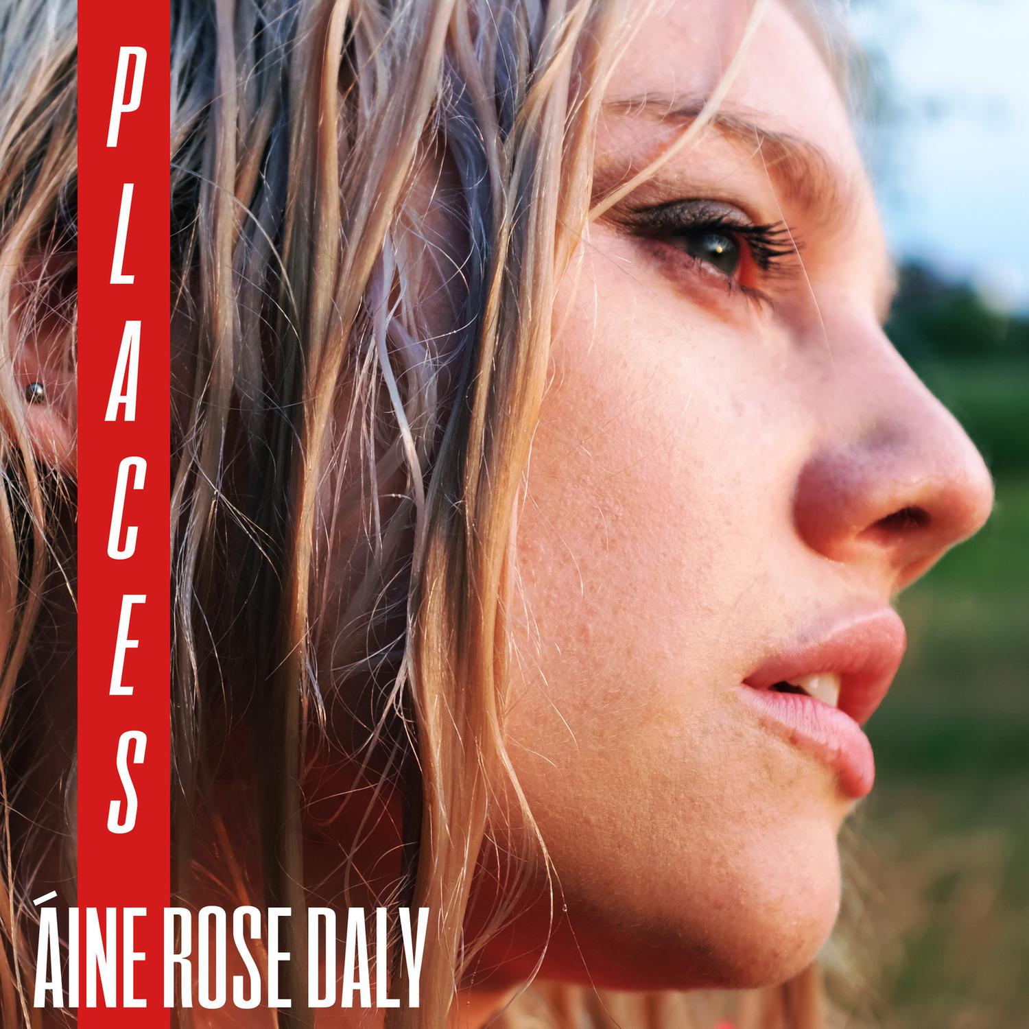 Places Aine Rose Daly 专辑 网易云音乐