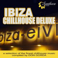 Ibiza Chillhouse Deluxe - A Selection of the Finest Chillhouse Music