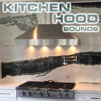 Kitchen Hood Sounds (feat. White Noise Sounds For Sleep, Soothing Sounds, Soothing Baby Sounds, National Geographic Nature Sounds, Nature Sounds New Age & Relaxing Nature Sound)