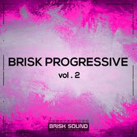 Brisk Progressive, Vol. 2