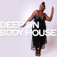 Deep on Body House