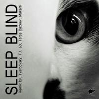 Sleep Blind