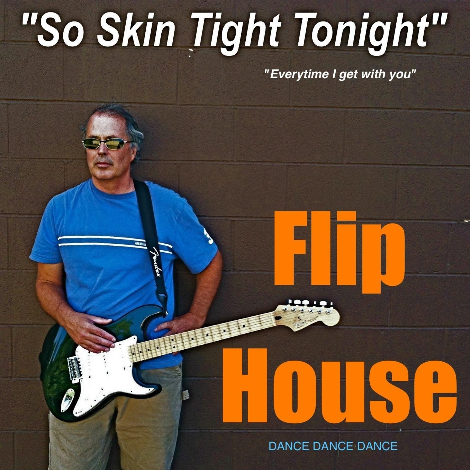 So Skin Tight Tonight