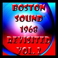 Boston Sound 1968 Revisited, Vol. 2