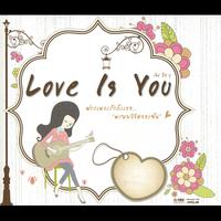 Love Is You