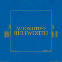 AUTOMOTIVO BULLWORTH