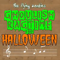 Ghoulish Ragtime For Halloween