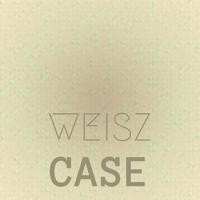 Weisz Case