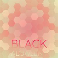 Black Adjacent