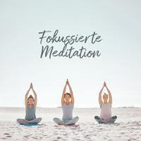 Fokussierte Meditation: Steigern Sie Ihr Bewusstsein für den Gegenwärtigen Moment