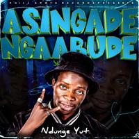 Asingade Ngaabude muZimbabwe (feat. Ndunge Yut)